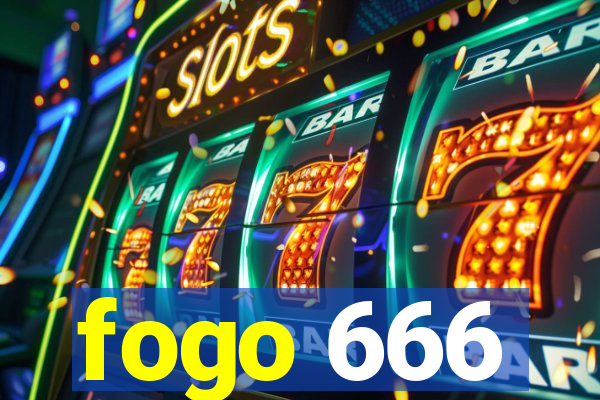 fogo 666